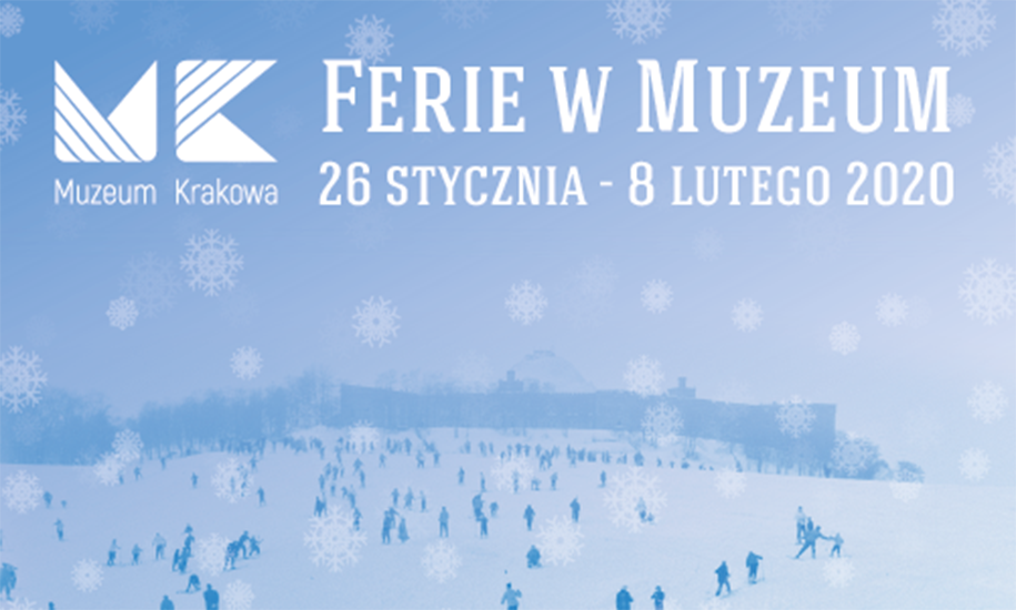 Ferie w Muzeum Krakowa
